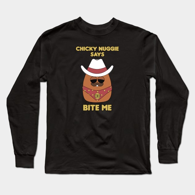 Cowboy Chicky Nuggie Long Sleeve T-Shirt by HellraiserDesigns